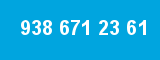 938 671 23 61